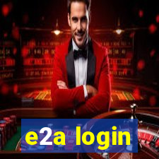 e2a login